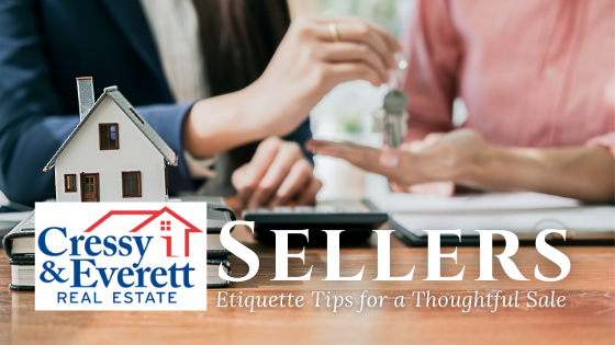 Seller Etiquette - Cressy & Everett Real Estate